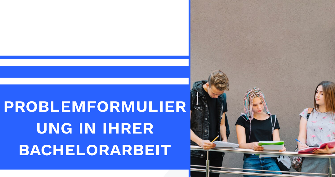 http://arbeitschreibenlassen.de/wp-content/uploads/2024/06/Problemformulierung-in-Ihrer-Bachelorarbeit.png